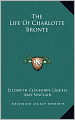 The Life of Charlotte Brontë