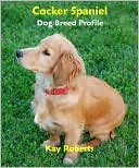 Cocker Spaniel Dog Breed Profile