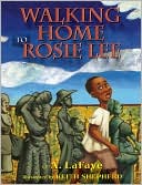 Walking Home to Rosie Lee