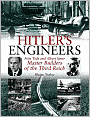 Hitler's Engineers: Fritz Todt and Albert Speer - Master Builders of the Third Reich