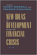 New Ideas on Development after the Financial Crisis