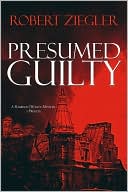 Presumed Guilty