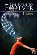 The Path to Forever