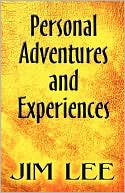 Personal Adventures And Experiences