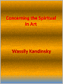 Concerning the Spiritual in Art