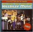 Dim Lights, Thick Smoke and Hillbilly Music: 1957