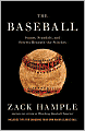 The Baseball: Stunts, Scandals, and Secrets Beneath the Stitches