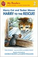 Harry to the Rescue! (Harry Cat and Tucker Mouse Series)