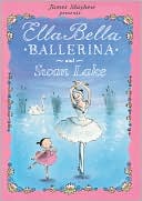 Ella Bella Ballerina and Swan lake