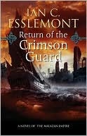 Return of the Crimson Guard (Malazan Empire Series #2)
