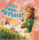 April Fools, Phyllis!
