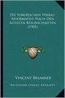 Die Sumerischen Verbal-Afformative Nach Den Altesten Keilinschriften (1905)