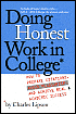 Doing Honest Work in College: How to Prepare Citations, Avoid Plagiarism, and Achieve Real Academic Success