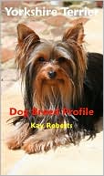 Yorkshire Terrier Dog Breed Profile