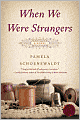 When We Were Strangers