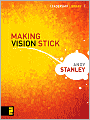 Making Vision Stick