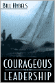 Courageous Leadership