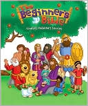The Beginner's Bible: Timeless Children's Stories