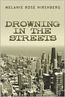 Drowning In The Streets