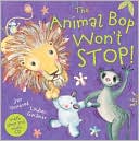 The Animal Bop Won't Stop: Music CD Enclosed