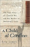 A Child al Confino by Eric Lamet: NOOKbook Cover