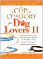 A Cup of Comfort for Dog Lovers II