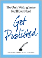 The Only Writing Series You'll Ever Need Get Published