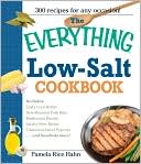 download The Everything Low Salt Cookbook Book : 300 Flavorful Recipes to Help Reduce Your Sodium Intake book