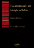 Constitutional Law: Principles and Policies, Introduction to Law Series, Second Edition