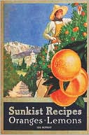 Sunkist Recipes Oranges-Lemons - 1916 Reprint