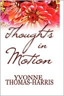 Thoughts In Motion