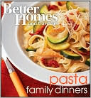 Better Homes and Gardens Pasta Family Dinners Wp