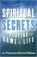 Spiritual Secrets for Playing the Game of Life