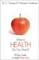 What in Health Do You Want?