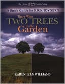 There Were Two Trees in the Garden Study Guide