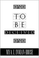 To Be Deceived