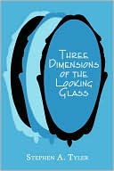 Three Dimensions Of The Looking Glass