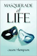 Masquerade Of Life