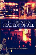 The Greatest Tragedy Of All