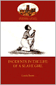 Incidents In The Life Of A Slave Girl