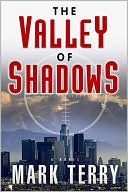 The Valley of Shadows
