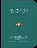 England's Free Slavery (1866)