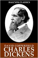 David Copperfield by Charles Dickens