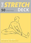 The Stretch Deck: 50 Stretches