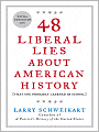 48 Liberal Lies About American History