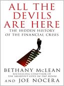 All the Devils Are Here: The Hidden History of the Financial Crisis