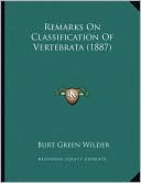 Remarks On Classification Of Vertebrata (1887)