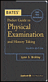 Bates' Pocket Guide to Physical Examination and History Taking