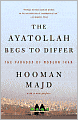 The Ayatollah Begs to Differ: The Paradox of Modern Iran
