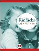 Kinflicks by Lisa Alther: NOOK Book Cover